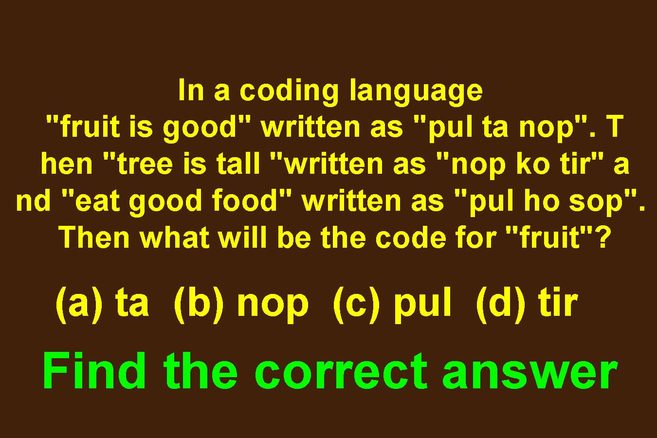 (a) ta (b) nop (c) pul (d) tir